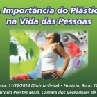 A importância do plástico é tema de apresentação em SP